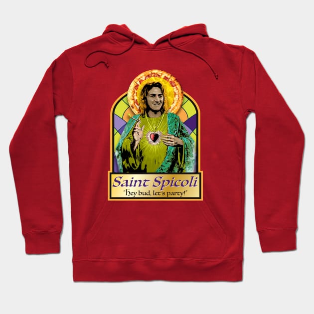 Saint Spicoli Hoodie by Alema Art